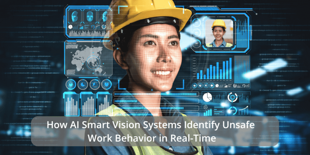 AI smart vision camera monitoring factory worker for unsafe behavior